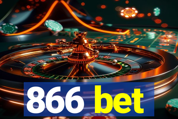 866 bet